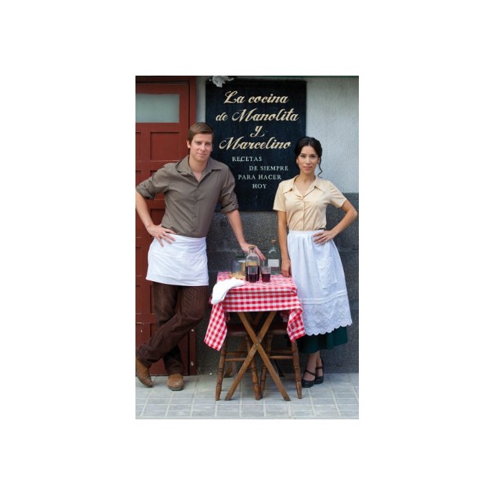 La cocina de Manolita y Marcelino. Recetas de siempre para hacer hoy